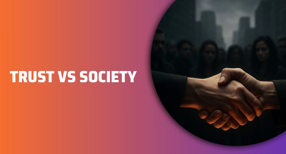 Trust vs Society .webp